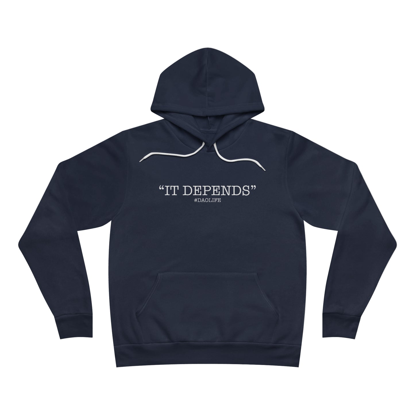 “IT DEPENDS” #DAOLIFE - BOUJEE HOODIE