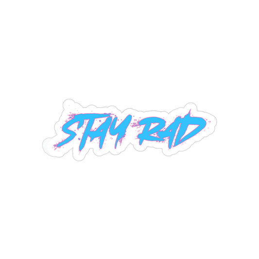 STAY RAD Transparent Outdoor Sticker