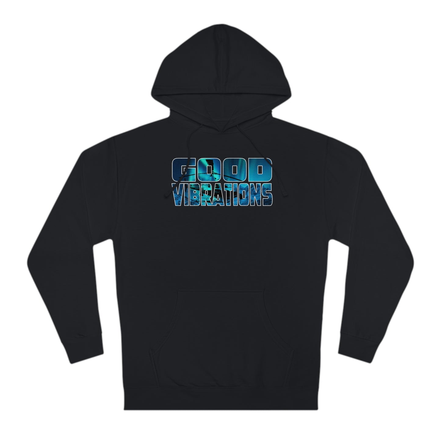 GOOD VIBRATIONS QUALITY HOODIE